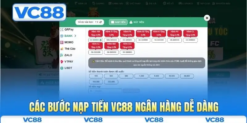 Nạp tiền VC88 1 Các bước nạp tiền VC88 ngân hàng dễ dàng