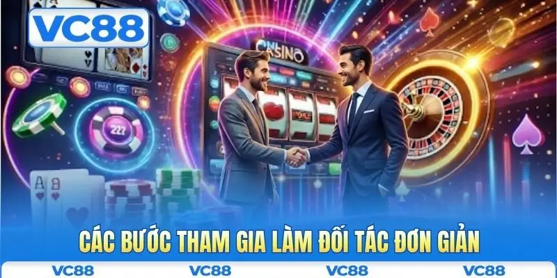 Các bước tham gia làm đối tác đơn giản