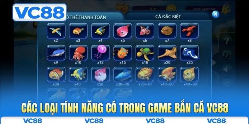 Bắn cá VC88 2 Các loại tính năng có trong game bắn cá VC88