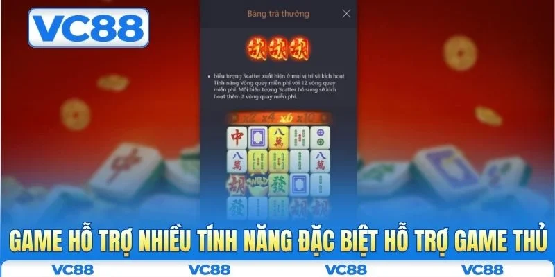 Game hỗ trợ nhiều tính năng đặc biệt hỗ trợ game thủ