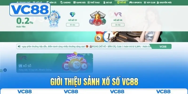 Xổ số VC88 1 Giới thiệu sảnh xổ số VC88