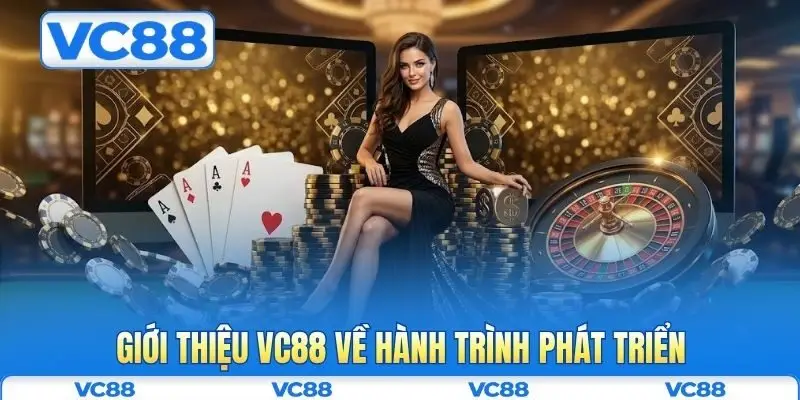 Giới thiệu VC88 2 Giới thiệu VC88 về hành trình phát triển