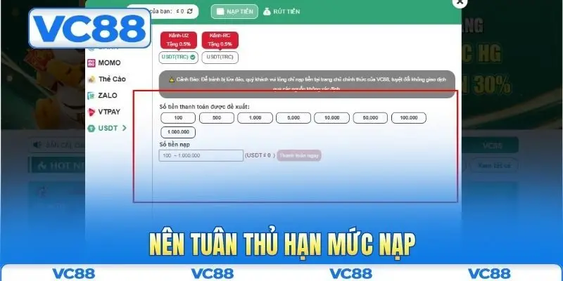 Nạp tiền VC88 4 Nên tuân thủ hạn mức nạp
