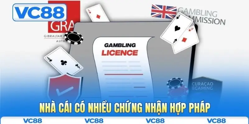 Giấy phép hoạt động 3 Nhà cái có nhiều chứng nhận hợp pháp