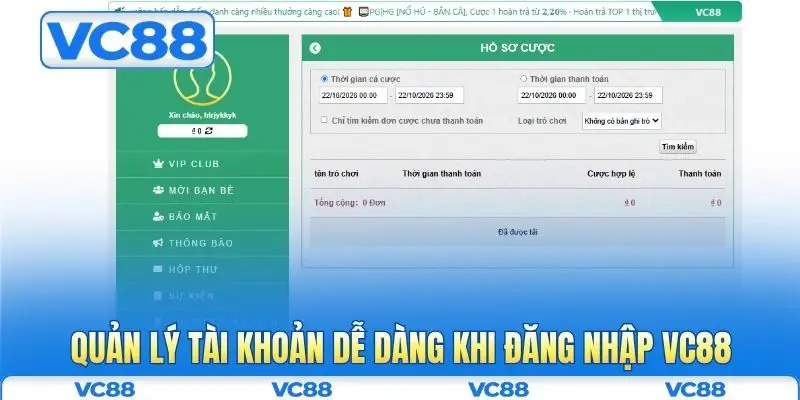 Đăng nhập VC88 2 Quản lý tài khoản dễ dàng khi đăng nhập VC88