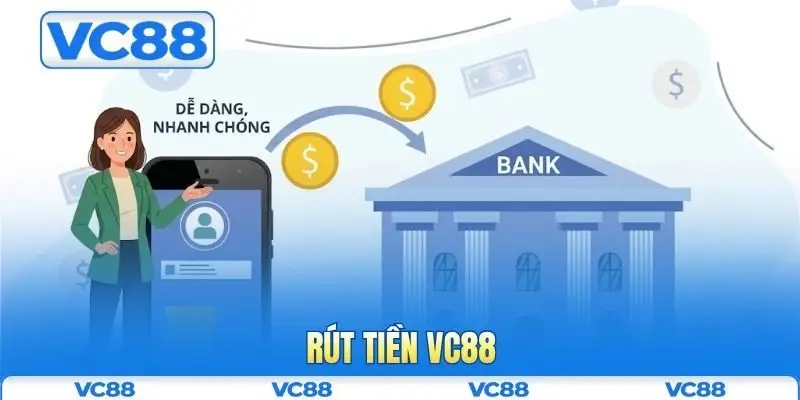 Các bước rút tiền VC88 đơn giản số 1
