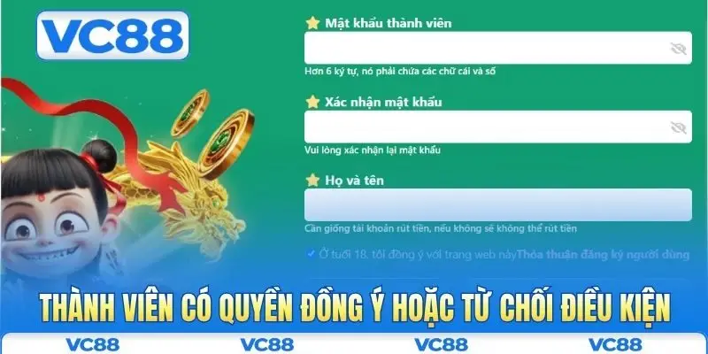 Thành viên có quyền đồng ý hoặc từ chối điều kiện